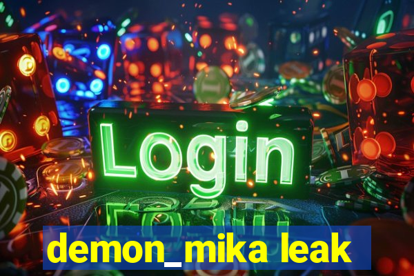 demon_mika leak